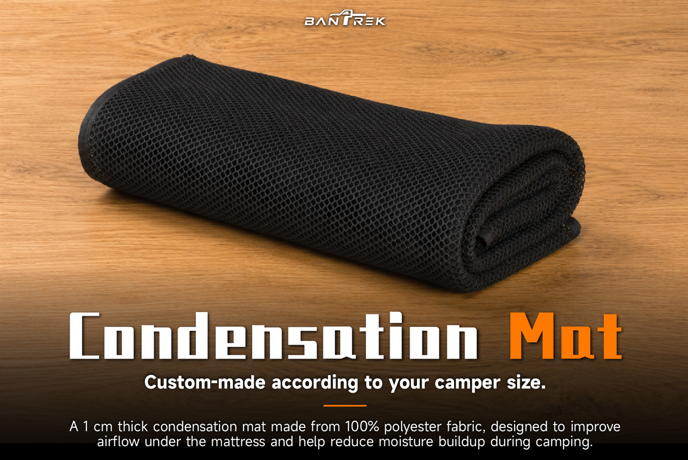 BANTREK rolled up black condensation mat on wooden surface custom made according to camper size